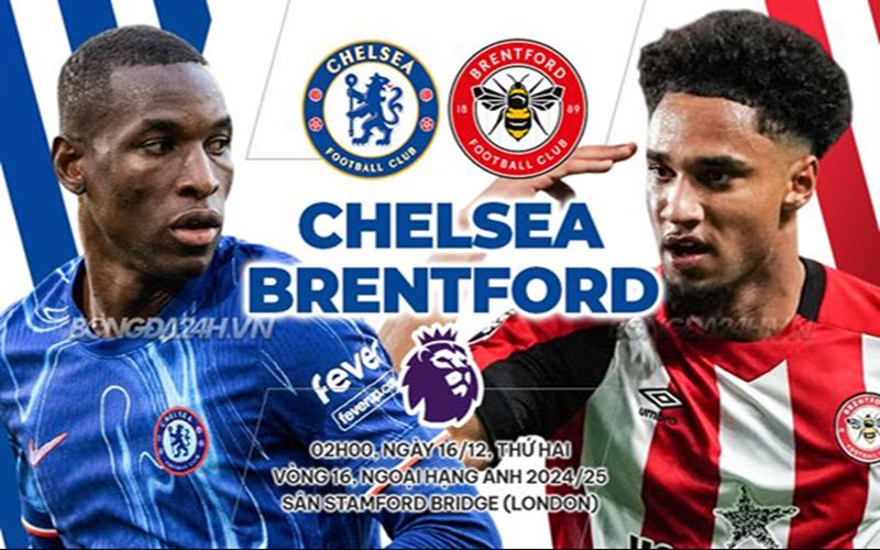 Soi kèo Chelsea vs Brentford ngày 16/12/2024: Dự đoán kết quả chi tiết 2 Soi kèo dự đoán Chelsea vs Brentford